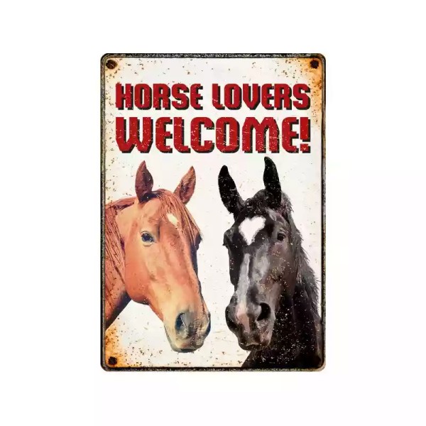 Metallschild "Horse Lovers Welcome (v)"